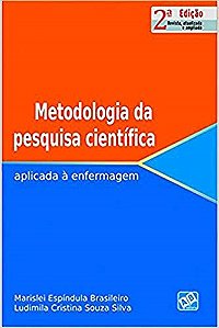 Livro Metodologia da Pesquisa Cientifica: Aplicada a Enfermagem - Brasileiro/silva