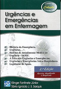 Livro Urgencia e Emergencias em Enfermagem - Fontinele Junior/ S
