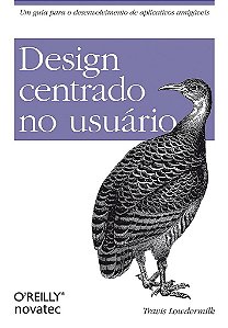 Livro Design Centrado No Usuario: Um Guia para Desenvolvimento de Aplicativos Ami - Lowdermilk