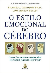 Livro O Estilo Emocional do Cérebro - Davidson - Sextante
