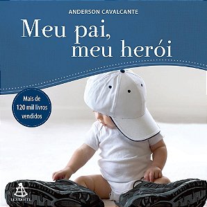 Livro Meu Pai Meu Herói - Cavalcante