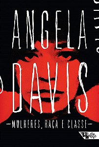 Livro Mulheres, Raca e Classe - Davis