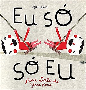 Livro Eu so so eu - Saldanha/kono