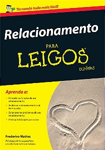 Livro Relacionamento para Leigos - Mattos