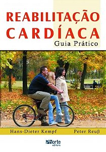 Livro Reabilitação Cardíaca - Guia Prático - Kempf