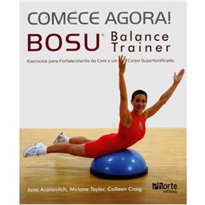 Livro Comece Agora! Bosu Balance Trainer