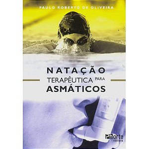 Livro Natacao Terapeutica para Asmaticos - Oliveira