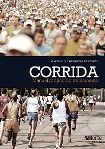 Livro Corrida Manual Prático do Treinamento - Machado - Phorte