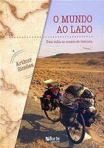 Livro O Mundo ao Lado: Uma Volta ao Mundo de Bicicleta