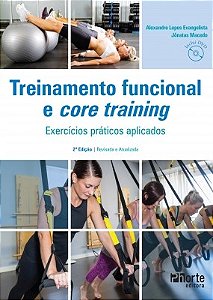 Livro Treinamento Funcional e Core Training - Exercicios Praticos Aplicados - Evangelista/macedo