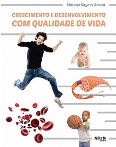 Livro Crescimento e Desenvolvimento com Qualidade de Vida - Arena