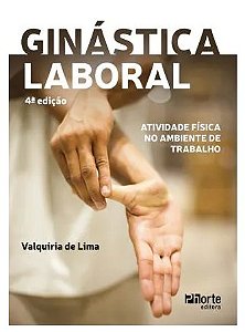 Livro Ginástica Laboral: Atividade Física No Ambiente de Trabalho