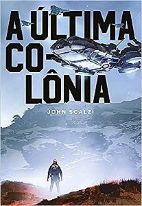 Livro Ultima Colonia, A - John