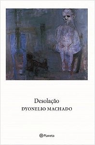 Livro Desolacao - Machado