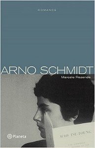 Livro Arno Schmidt - Rezende