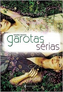 Livro Garotas Serias - Swann