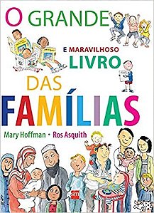 Livro Grande e Maravilhoso  das Famílias - Hoffman - SM