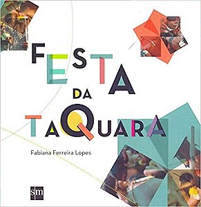 Livro Festa da Taquara - Lopes