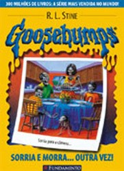 Livro Goosebumps - Sorria e Morra ... Outra Vez ! - Stine - Fundamento