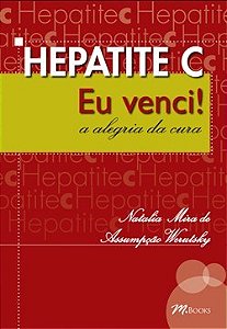 Livro Hepatite c - Eu Venci! - Natalia