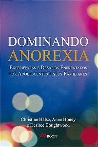 Livro Dominando Anorexia - Halse - Matrix
