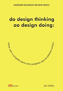 Livro Do Design Thinking ao Design Doing - Kolko