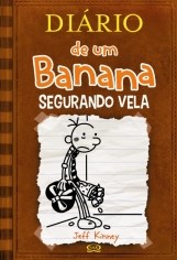 Livro O Diário de Um Banana 7 Segurando Vela