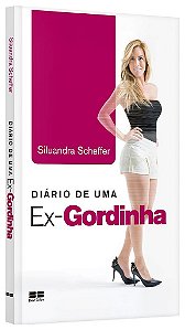 Livro Diario de Uma Ex-gordinha - Scheffer