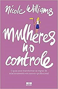 Livro Mulheres No Controle - Williams