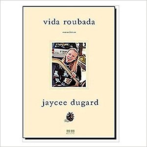 Livro Vida Roubada - Memorias - Dugard