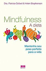 Livro Mindfulness: a Dieta - Collard/stephenson