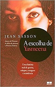Livro Escolha de Yasmeena, A - Sasson