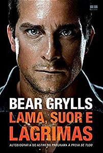 Livro Lama, Suor e Lagrimas - Grylls