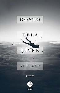 Livro Gosto Dela Livre - Atticus