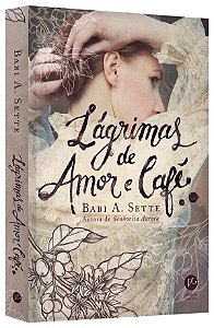 Livro Lagrimas de Amor e Cafe - Sette