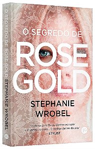Livro Segredo de Rose Gold - Wrobel - Verus