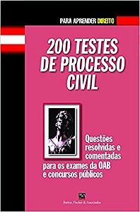 Livro 200 Testes de Processo Civil