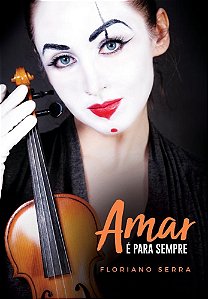 Livro Amar e para Sempre - Serra
