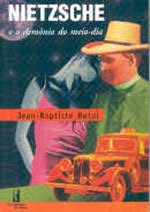 Livro Nietzsche e o Demonio do Meio-dia - Botul