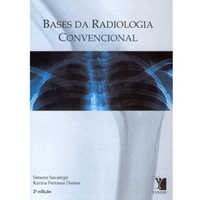Livro Bases da Radiologia Convencional - Savarego