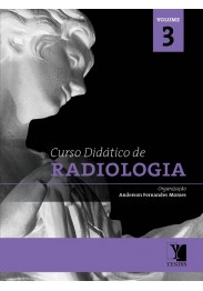 Livro Curso Didático de Radiologia - Vol.3 - Moraes