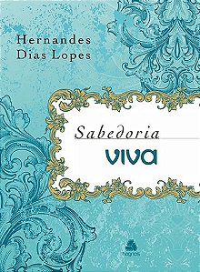 Livro Sabedoria Viva - Lopes - Hagnos