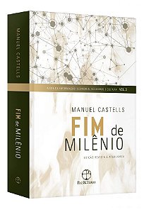Livro Fim de Milênio: Vol. 3 - Castells - Paz e Terra