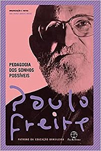 Livro Pedagogia dos Sonhos Possiveis - Freire