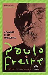 Livro Sombra Desta Mangueira, A - Freire