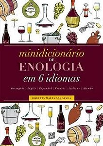 Livro Minidicionario de Enologia em 6 Idiomas -  Portugues, Ingles, Espanhol, Fra - Saldanha