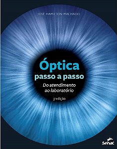 Livro Óptica Passo a Passo: do Atendimento ao Laboratório