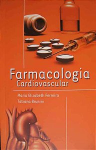 Livro Farmacologia Cardiovascular *** - Ferreira