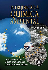 Livro Introducao a Quimica Ambiental - Rocha/ Rosa/cardoso