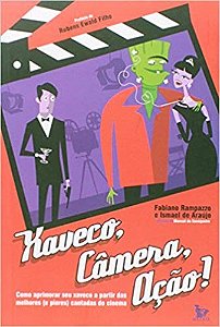 Livro Xaveco, Camera, Acao! - Araujo/ Rampazzo